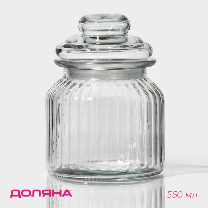 Банка для сыпучих Доляна «Лада», 550 мл, 11×14.5 см, стекло, прозрачная