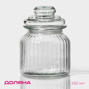 Банка для сыпучих Доляна «Лада», 550 мл, 11×14.5 см, стекло, прозрачная